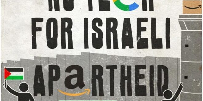 Google & Amazon workers to protest on Thursday against $1.2 billion deal with Israel