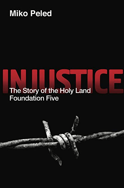Injustice: The Story of the Holy Land Foundation Five