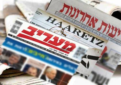 أبرز عناوين الصحف الإسرائيلية 7-4-2022